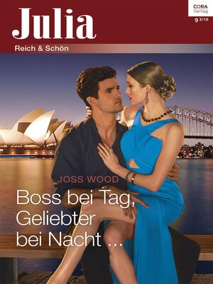cover image of Boss bei Tag, Geliebter bei Nacht ...